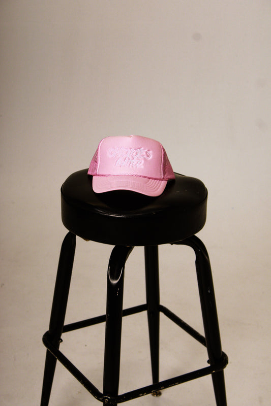 Pink Choices Matter Cap